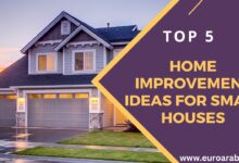 Home Improvement Ideas for Small Houses