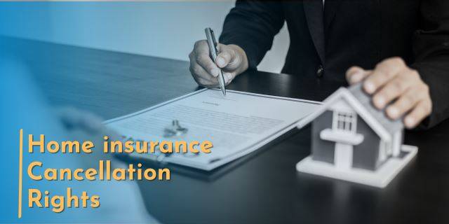 Home insurance cancellation rights