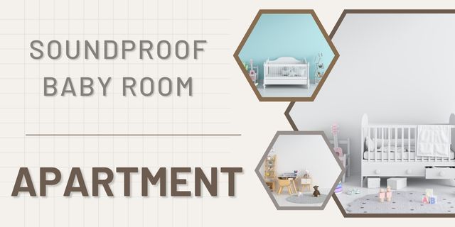How To Soundproof Baby Room Apartment